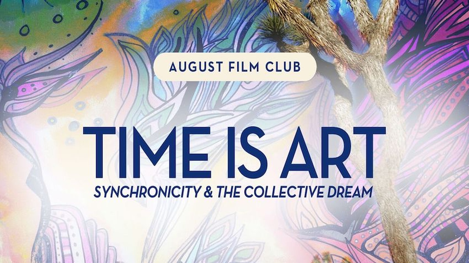 August Film Club: Time is Art