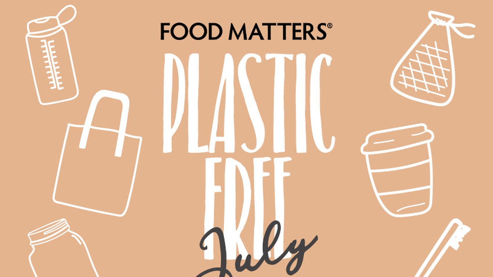 Join Us For Plastic Free July