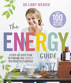 Dr. Libby Weaver Energy Guide