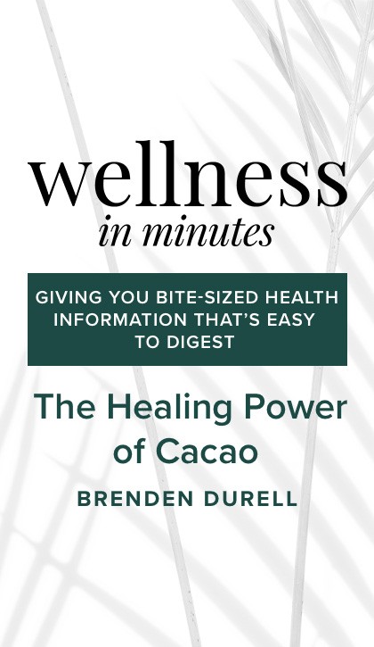 Wellness in Minutes: The Healing Power of Cacao 