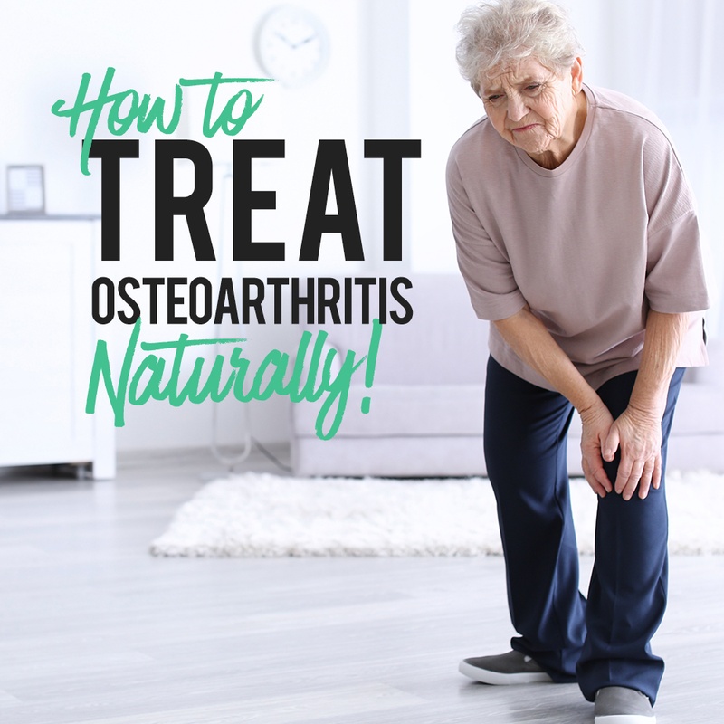 How To Treat Osteoarthritis Naturally