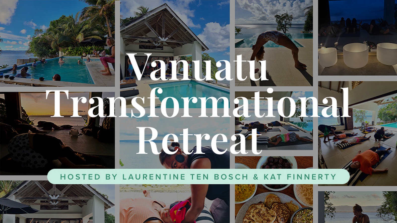 Vanuatu Transformational Retreat