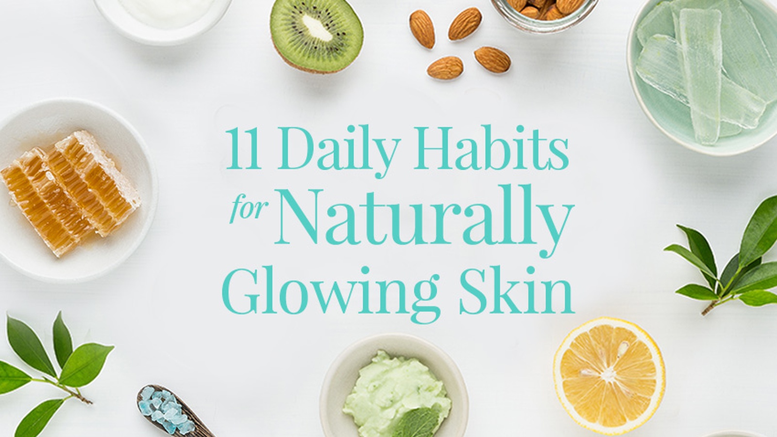 daily routine for glowing skin naturally