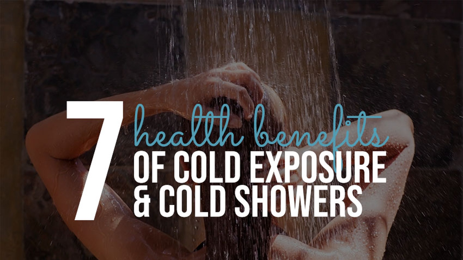 7 Health Benefits Of Cold Showers And Cold Exposure Food Matters® 