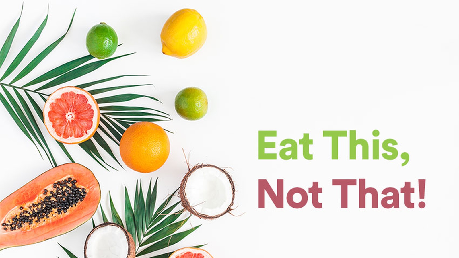 Eat This, Not That [FREE Download]