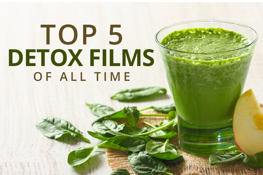 Top Detox Films Of All Time