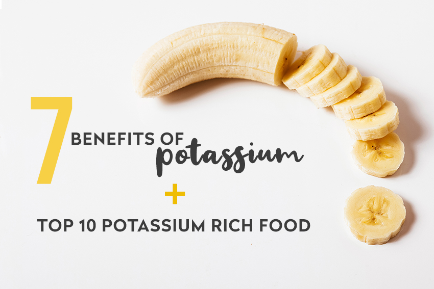 7 Health Benefits of Potassium + Top 10 PotassiumRich Foods FOOD