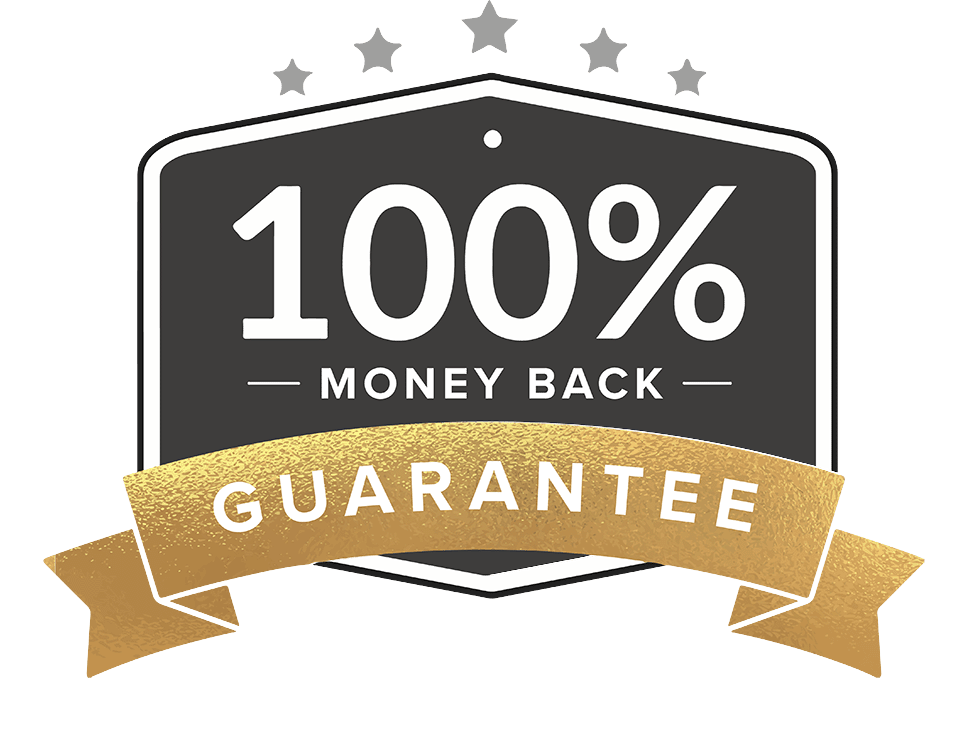 100% Money Back Guarantee