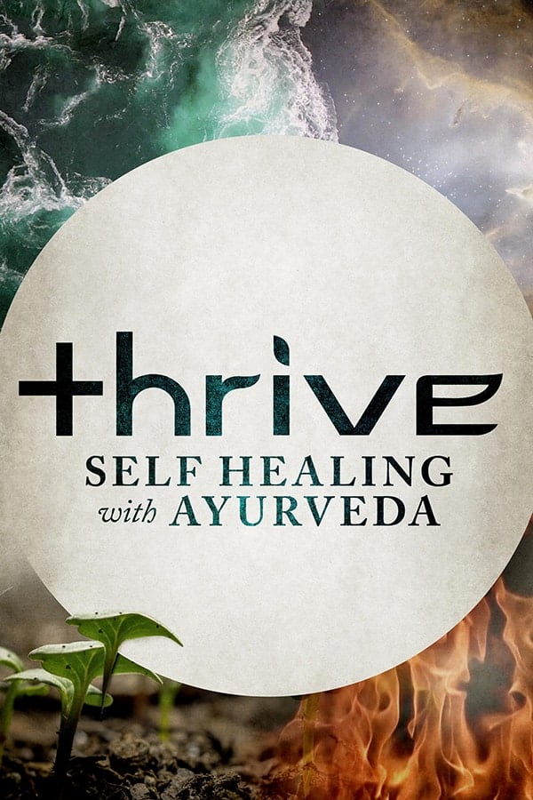 Thrive - Self Healing with Ayurveda