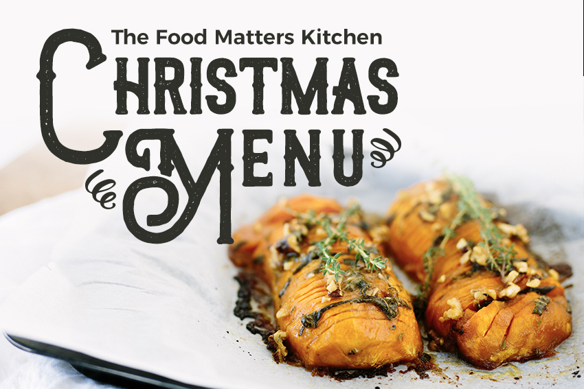 Christmas Menu Planning with Food Matters Kitchen
