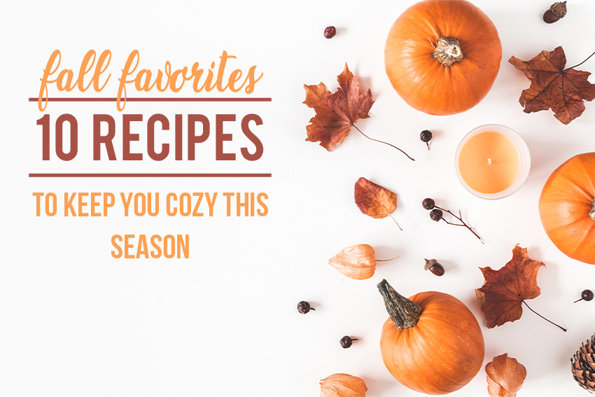 Fall Favorites: 10 Recipes to Keep You Cozy this Season | FOOD MATTERS®